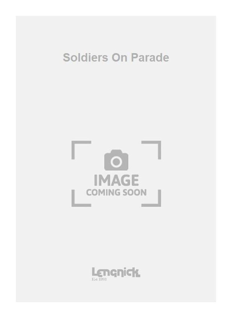 Soldiers On Parade